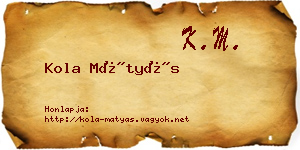 Kola Mátyás névjegykártya
